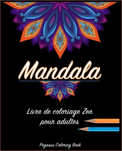 livre de coloriage mandalas voici les meilleurs